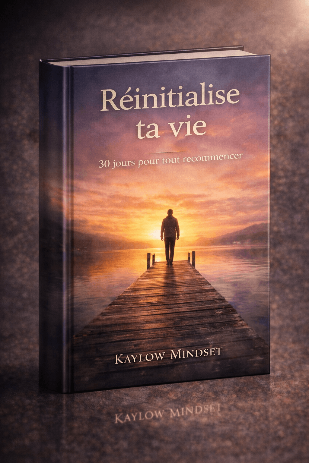 Réinitialise ta vie : 30 jours pour tout recommencer